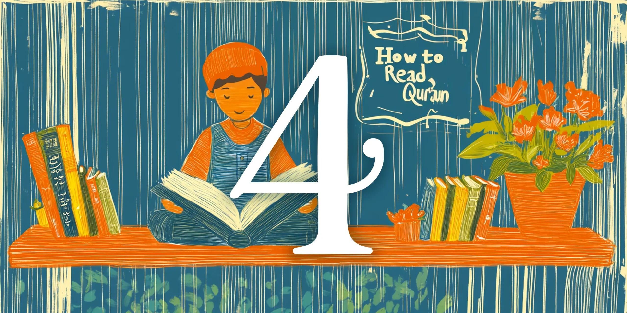 How to Read the Quran – Part 4
